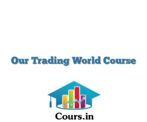 Our Trading World Course