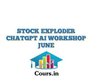 STOCK EXPLODER CHATGPT AI WORKSHOP JUNE