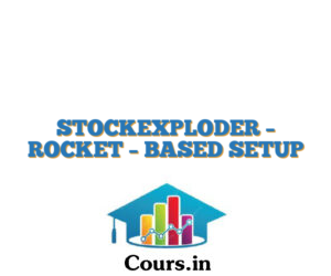STOCKEXPLODER – ROCKET – BASED SETUP