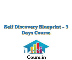 Self Discovery Blueprint – 3 Days Course