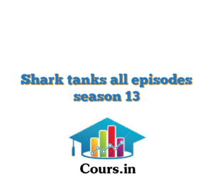 Shark tanks all episodes season 13