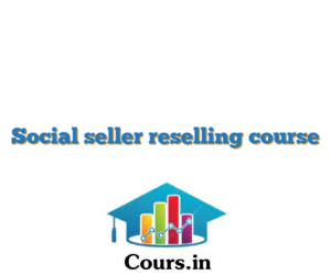 Social seller reselling course