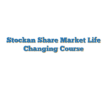 Stockan Share Market Life Changing Course