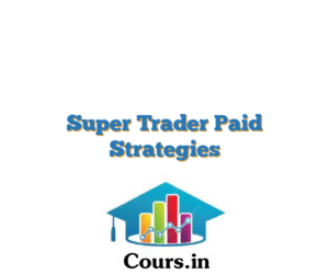 Super Trader Paid Strategies