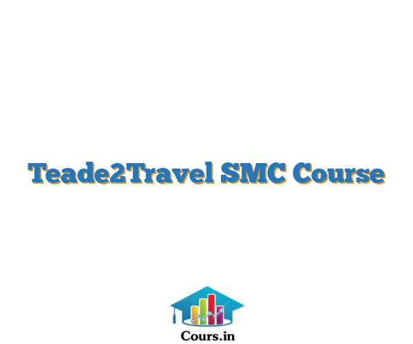 Teade2Travel SMC Course