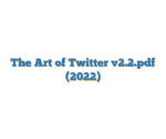 The Art of Twitter v2.2.pdf (2022)
