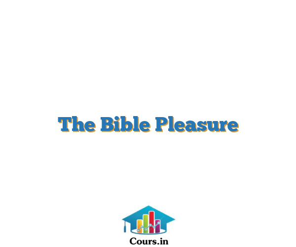The Bible Pleasure