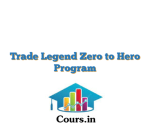 Trade Legend Zero to Hero Program