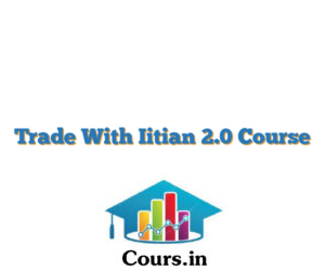 Trade With Iitian 2.0 Course