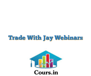 Trade With Jay Webinars