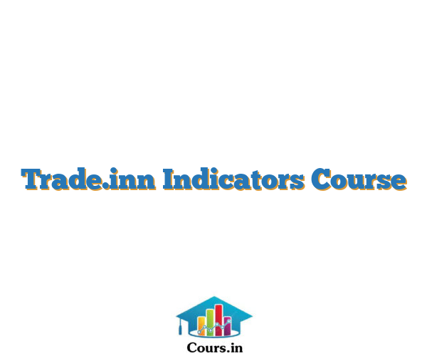 Trade.inn Indicators Course