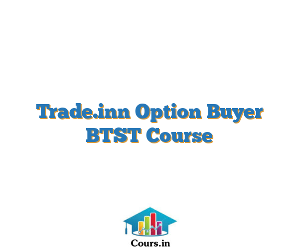 Trade.inn Option Buyer BTST Course