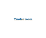 Trader room
