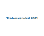 Traders carnival 2021