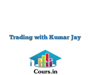 Trading with Kumar Jay