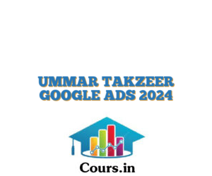 UMMAR TAKZEER GOOGLE ADS 2024