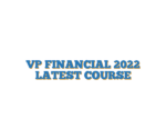 VP FINANCIAL 2022 LATEST COURSE