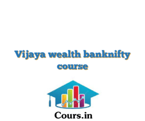 Vijaya wealth banknifty course