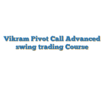 Vikram Pivot Call Advanced swing trading Course