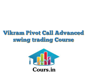 Vikram Pivot Call Advanced swing trading Course