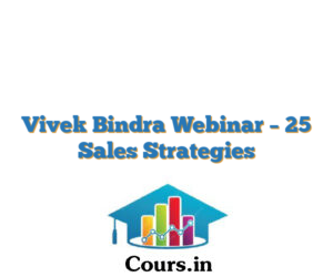 Vivek Bindra Webinar – 25 Sales Strategies