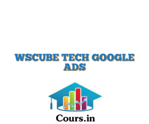 WSCUBE TECH GOOGLE ADS
