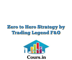 Zero to Hero Strategy by Trading Legend F&O