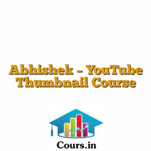 Abhishek - YouTube Thumbnail Course