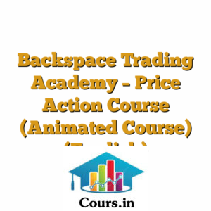 Backspace Trading Academy - Price Action Course (Animated Course) (English)