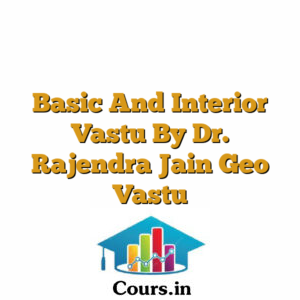 Basic And Interior Vastu By Dr. Rajendra Jain Geo Vastu