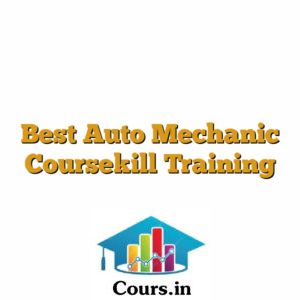 Best Auto Mechanic Coursekill Training