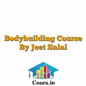 Bodybuilding Course By Jeet Salal