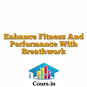 Enhance Fitness And Performance With Breathwork