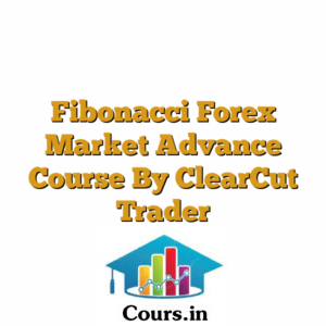 Fibonacci Forex Market Advance Course By ClearCut Trader