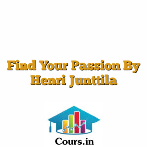 Find Your Passion By Henri Junttila