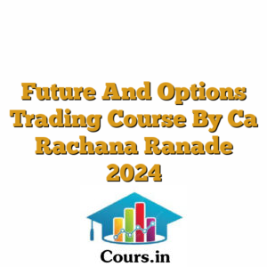 Future And Options Trading Course By Ca Rachana Ranade 2024