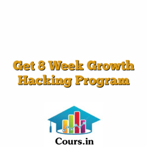 Get 8 Week Growth Hacking Program