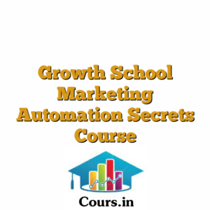 Growth School Marketing Automation Secrets Course