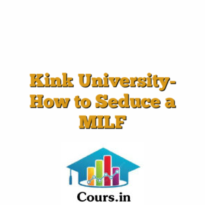Kink University- How to Seduce a MILF