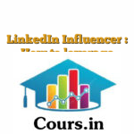 LinkedIn Influencer : How to leverage LinkedIn organic reach to grow on LinkedIn