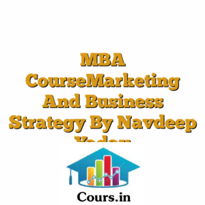 MBA CourseMarketing And Business Strategy By Navdeep Yadav