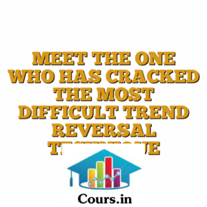 MEET THE ONE WHO HAS CRACKED THE MOST DIFFICULT TREND REVERSAL TECHNIQUE
