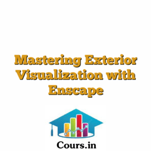 Mastering Exterior Visualization with Enscape