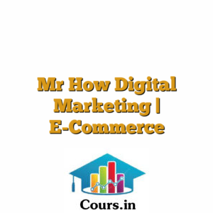 Mr How Digital Marketing | E-Commerce