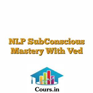 NLP SubConscious Mastery With Ved