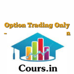 Option Trading Only - Price Action Option Buying LIVE CLASSES (Hindi)