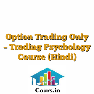 Option  Trading Only - Trading Psychology Course (Hindi)