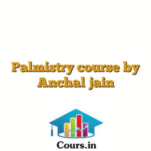 Palmistry course by Anchal jain