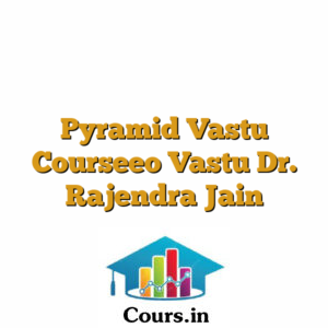 Pyramid Vastu Courseeo Vastu Dr. Rajendra Jain