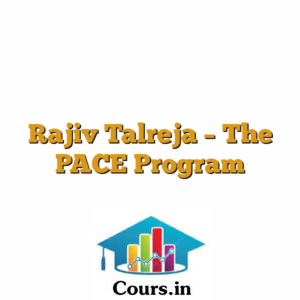 Rajiv Talreja - The PACE Program